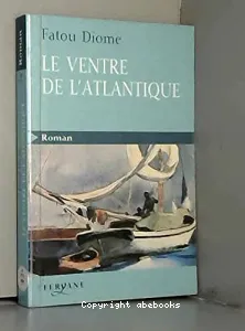 Ventre de l'atlantique (Le)