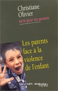 Parents face à la violence de l'enfant (Les)