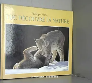 Luc découvre la nature