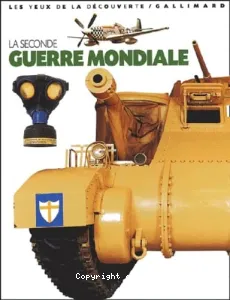 Seconde guerre mondiale (la)