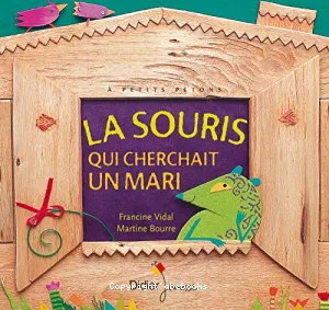 souris qui cherchait un mari (La)