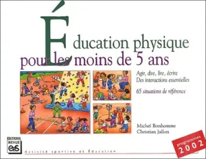 Education physique pour les moins de 5 ans