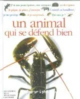 Un animal qui se défend bien