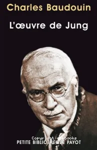 Oeuvre de Jung et la psychologie complexe (L')