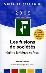 Fusions de sociétés (Les)