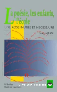 Poésie, les enfants, l'école (La)