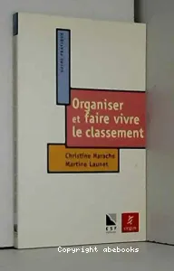 Organiser et faire vivre le classement