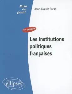 institutions politiques françaises (Les)