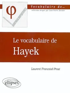 vocabulaire de Hayek (Le)