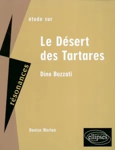 Etude sur Dino Buzzati,le désert des tartares