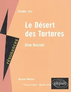 Etude sur Dino Buzzati,le désert des tartares