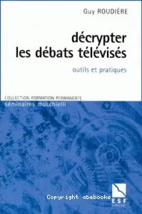 Décrypter les débats télévisés