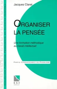 Organiser la pensée