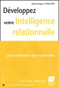 Développez votre intelligence relationnelle