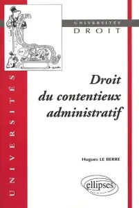 Droit du contentieux administratif