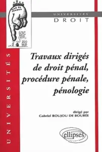 Travaux dirigés de droit pénal, procédure pénale, pénologie