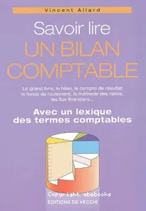 Savoir lire un bilan comptable