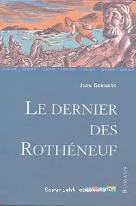 dernier des Rothéneuf (Le)