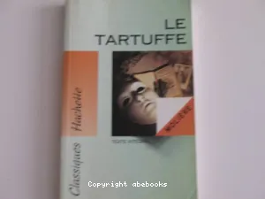 Tartuffe ou l'Imposteur (Le)