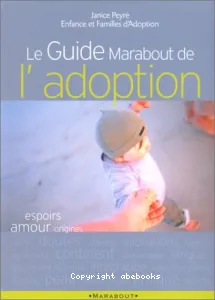Guide marabout de l'adoption (Le)