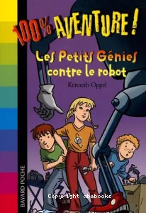 Petits Génies contre le robot (Les)