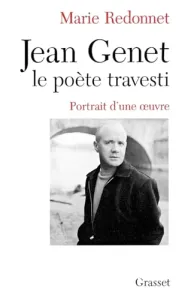 Jean Genet, le poète travesti