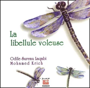 Libellule voleuse (La)