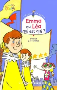 Emma ou Léa qui est qui ?