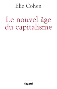 nouvel âge du capitalisme (Le)