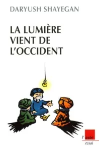 lumière vient de l'occident (La)