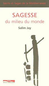 Sagesse du milieu du monde