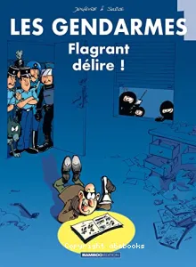 Flagrant délire !