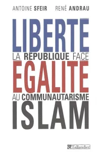 Liberté, Egalité, Islam