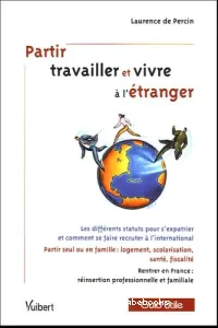 Partire travailler et vivre à l'étranger