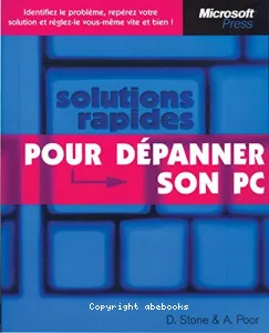 Solutions rapides pour dépanner son PC