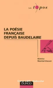 Poésie française depuis Baudelaire (La)