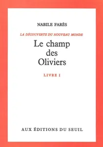 champ des oliviers (Le)