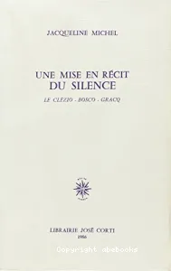 mise en récit du silence (Une)