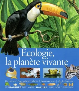 Ecologie , la planète vivante