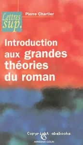 Introduction aux grandes théories du roman