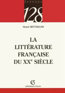 littérature française du XX siècle (La)