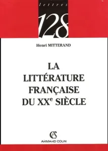 littérature française du XX siècle (La)