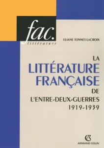 littérature française de l'entre-deux-guerres 1919-1939
