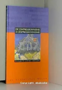 De l'impressionnisme à l'expressionnisme