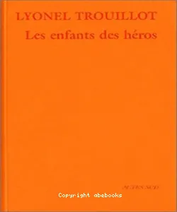 enfants des héros (Les)