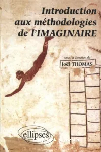 Introduction aux méthodologies de l'imaginaire