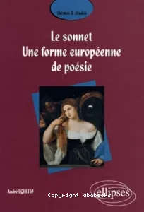 sonnet une forme européenne de poésie (Le)