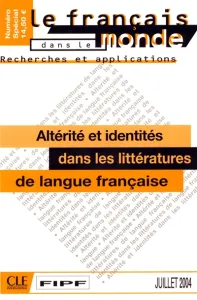 Altérité et identités dans les littératures de langue française