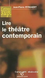 Lire le théâtre contemporain