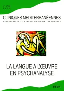 langue à l'ouvre en psychanalyse (La)